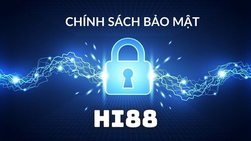 Các chính sách bảo mật Hi88 luôn an toàn, bảo vệ game thủ